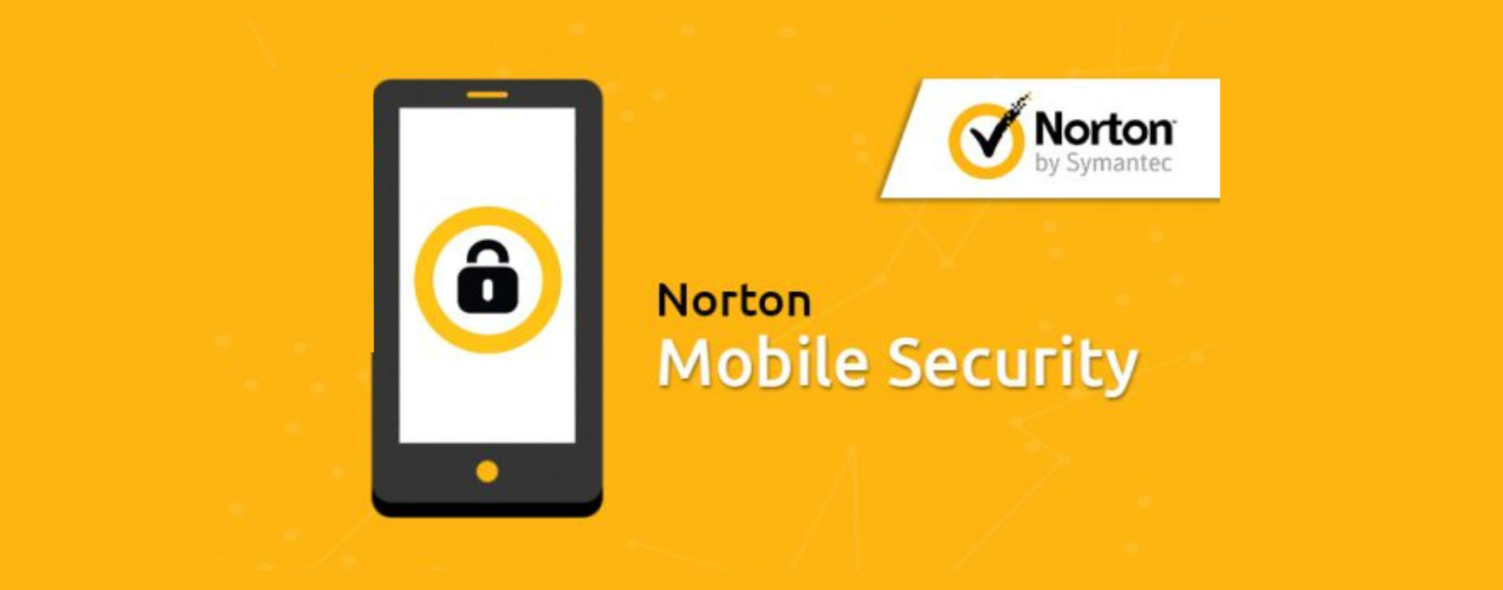 Norton Mobile Security smartphone protetto con meno di 10 Euro
